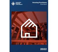 Housing Provisions Standard: 2022 (Building Code of Australia)