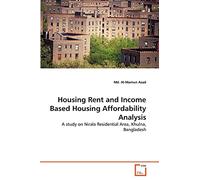 Housing Rent and Income Based Housing Affordability Analysis: A study on Nirala Residential Area, Khulna, Bangladesh