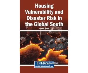 Housing Vulnerability and Disaster Risk in the Global South