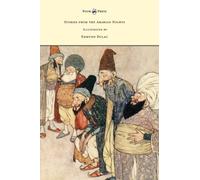 Stories from the Arabian Nights - Illustrated by Edmund Dulac 9781473337633