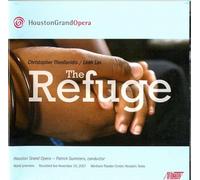 Houston Grand Opera - Refuge, The (Summers, Houston Grand Opera)