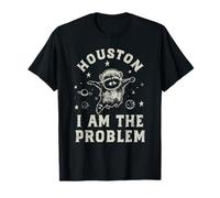 Houston I Am The Problem Funny Raccoon T-Shirt