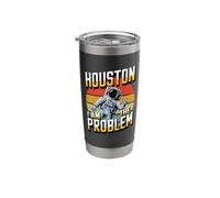 Houston I Am The Problem Sarcastic Astronaut Space Lovers Stainless Steel Insulated Tumbler