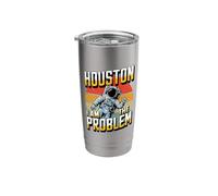 Houston I Am The Problem Sarcastic Astronaut Space Lovers Stainless Steel Insulated Tumbler