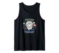 Houston I Have So Many Problems Cute Astronaut Cat Space Tank Top