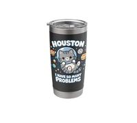 Houston I Have So Many Problems Cute Space Cat Astronaut Stainless Steel Insulated Tumbler