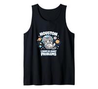 Houston I Have So Many Problems Cute Space Cat Astronaut Tank Top