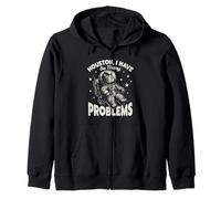 Houston I Have So Many Problems Funny Astronaut Cat in Space Zip Hoodie