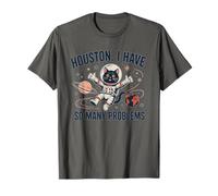 Houston I Have So Many Problems Funny Cat Astronaut T-Shirt