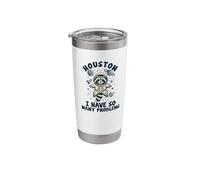 Houston i Have so Many Problems Funny Raccoon in Space Stainless Steel Insulated Tumbler