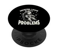 Houston I Have So Many Problems Funny Space Cat Astronaut PopSockets Adhesive PopGrip