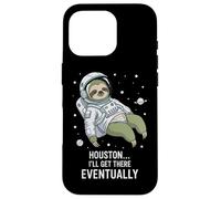 Houston I'll Get There Eventually Sloth Astronaut Case for iPhone 16 Pro
