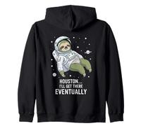 Houston I'll Get There Eventually Sloth Astronaut Zip Hoodie