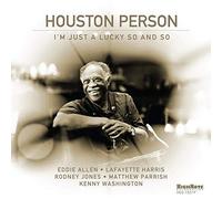 Houston Person - Im Just A Lucky So And So