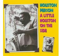 Houston Person - Little Houston Onthe Side