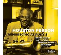 Houston Person - Reminiscing At Rudy's