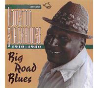 Houston Stackhouse - Big Road Blues