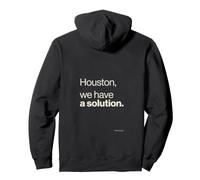 Houston We Have A Solution Funny Quote Pullover Hoodie