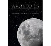 Houston: We've Had A Problem - Apollo 13