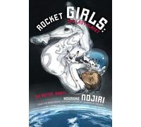 Housuke Nojiri Rocket Girls: The Last Planet (Paperback) (US IMPORT)