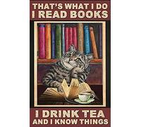 HOUVSSEN Funny Black Cat Poster, I Read A Book and Drink Tea, A Funny Cat Poster, an Art Gift for Cat Lovers, A Greenhouse Gifthalloween Poster Vintage Metal Sign 8x12inch