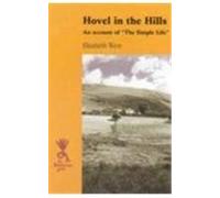 Hovel in the Hills: An Account of the Simple Life (Reminiscence)