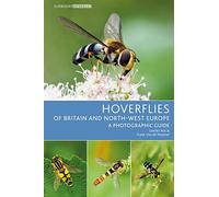 Hoverflies of Britain and North-west Europe : A photographic guide