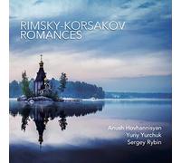Hovhannisyan/Yurchuk/Rybin - Nikolai Rimsky-Korsakov: Romances