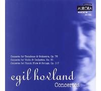 Hovland, E. - Concerto Trombone/Orchestra/Concerto Violin Orchestra/Concerto Pic