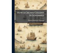 How A Crown Colony Is Governed