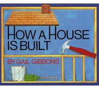 How a House Is Built