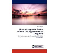 How a Pragmatic Factor Affects the Appearance of Adjuncts: In a Reference to For-phrases in English Middle Constructions