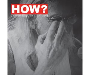 HOW?: A Rework of Ginsberg's 'Howl' By Penny Rimbaud
