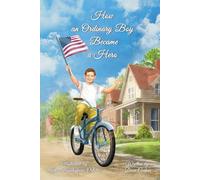 How an Ordinary Boy Became a Hero