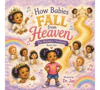 How Babies Fall From Heaven: The Brooklyn Chronicles