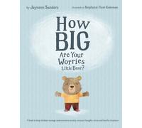 How Big Are Your Worries Little Bear?