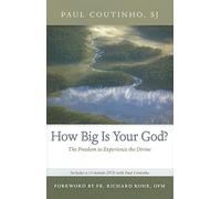 How Big Is Your God: The Freedom to Experience the Divine