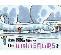 How Big Were the Dinosaurs?