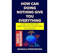 How Can Doing Nothing Give You Everything