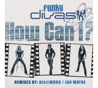 How can I? (Ext./DJs@Work Alternative/Jan Wayne/DJs@Work Club Mixes, 2002) [VINYL]