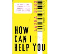 How Can I Help You: A razor-sharp suspense selected as an Observer Thriller of the Month