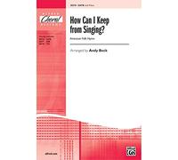 How Can I Keep from Singing?-SATB