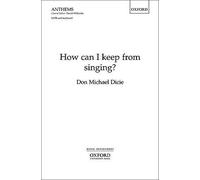 [(How Can I Keep from Singing?: Vocal Score)] [Author: Don Michael Dicie] published on (August, 2010)