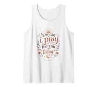 How Can I Pray for You Today Boho Christian Faith Sun Tank Top