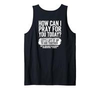 How Can I Pray for You Today Christian Bible Verse On Back Tank Top