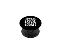 How Can I Pray For You Today PopSockets Adhesive PopGrip