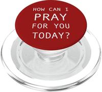 How Can I Pray For You Today PopSockets PopGrip for MagSafe