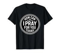 How Can I Pray for You Today Value Graphic T-Shirt, Men, Black, L