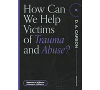 How Can We Help Victims of Trauma and Abuse? (Questions for Restless Minds)