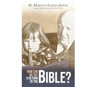 How Can We See A Return To The Bible?